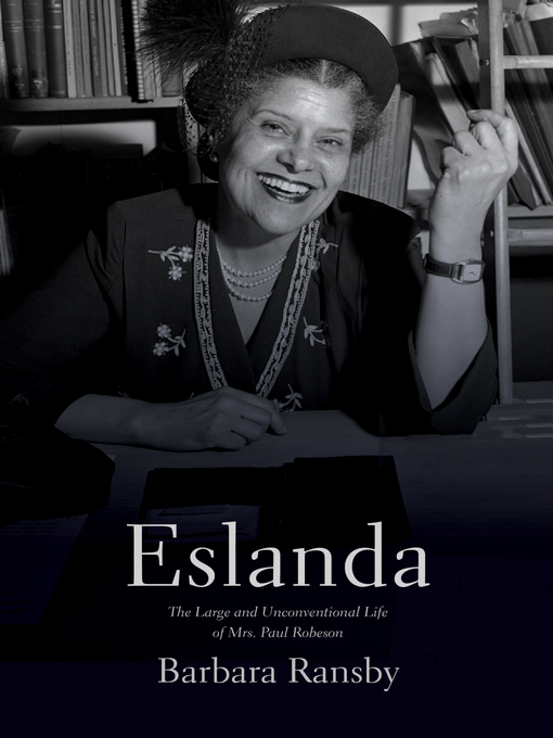 Title details for Eslanda by Barbara Ransby - Wait list
